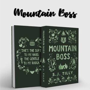 Mountain Boss Book by S.J. Tilly PS Edition